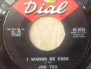 JOE TEX I Wanna Be Free on Dial Northern Soul