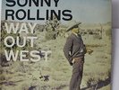 SONNY ROLLINS-WAY OUT WEST-JAZZ LP on CONTEMPORARY