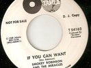 MOTOWN SMOKEY ROBINSON & MIRACLES If You Can Want TAMLA PROMO   NORTHERN SOUL 45