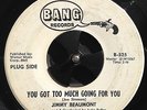 NORTHERN SOUL 45 Jimmy Beaumont You Got Too Much Going for You Never Loved HEAR
