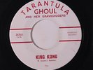TARANTULA GHOUL & GRAVEDIGGERS: King Kong / Graveyard Rock 45 rare Rockabilly