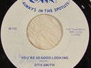 Otis Smith 45 JIN You're So Good Looking RARE SWAMP SOUL R&B ROCKER LISTEN
