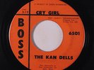 KAN DELLS: Cry Girl / Cloudburst 45 rare Rock & Pop