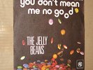 THE JELLY BEANS You don't mean me no good FRENCH PS 7