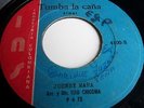 TITO CHICOMA & JOHNNY MARA - TUMBA LA CAÑA / GREAT  hear - NO RESERVE / 45 rpm