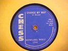 HOWLING WOLF   I'M LEAVING YOU / CHANGE MY WAY   CHESS 1712
