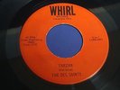 THE DEL SAINTS Tarzan / St. Louis Blues WHIRL Orig 1960 Surf Exotica Rockabilly