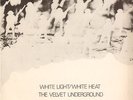 The Velvet Underground-Vinyl LP-White Light/White Heat-Polydor-SPELP 73-6-Ex/Ex