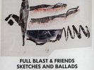 Full Blast & Friends - Sketches And Ballads Vinyl AT LP