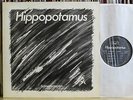 HIPPOPOTAMUS/SCHNATTERZAPFEN*KRAUT-FUSION/-JAZZ
