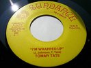 TOMMY TATE - I'M WRAPPED UP / LINGER A LITTLE LONGER..U.S SUNDANCE