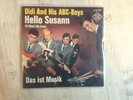 Didi And His ABC- Boys EP DE Hello Susan, Das ist Musik