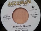 Mark Capanni I Believe In Miracles Jazzman 45 Northern Soul Jackson Sisters must