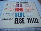 THE CRICKETS-Something Old,New,Blue,Else-1ST 