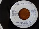 Wellington & Heptones - Come Home To Zion High - Mor-Well Esq. - 7