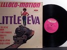 LITTLE EVA Loco-Motion '62 Dimension MONO RARE w/o 