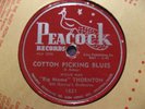 Big Mama Thornton - Call Me Big Mama / Cotton Picking Blues Peacock 1621 78