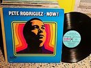Pete Rodriguez- Now