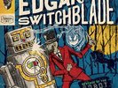 Edgar Switchblade Revenge Robot Ghost Silver Lonesome Wyatt Those Poor Bastards