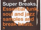 SUPER BREAKS VOLUME 1  Various Artists NEW 2X LP VINYL  SOUL / FUNK (BGP) RARE