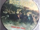 BATHORY Blood Fire Death 1st Press Picture Disc 1988 LP Black Metal