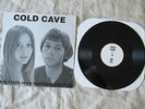 Cold Cave The Trees Grew Emotions and Died FIRST PRESS Electronica, Single