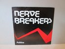NERVEBREAKERS ‘Politics‘ first 7“ Texas punk 1978 only 1000 made VOMIT PIGS