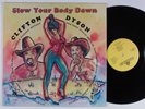 CLIFTON DYSON Slow Your Body Down AFTER HOUR LP VG++ private modern soul HEAR