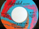 PARLIAMENTS: Don't Be Sore At Me / All Your Goodies Are Gone 45 Soul