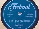 JIMMY NOLEN: I Can’t Stand You No More FEDERAL BLUES 78 RPM record SCARCE
