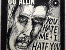 GG ALLIN-You Hate Me & I Hate You-ORIG.Lp-Orange-White Label Comp.DWARVES KBD HC