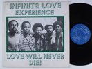 INFINITE LOVE EXPERIENCE Love Will Never Die LP VG+ islands funk soul HEAR