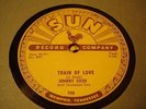 JOHNNY CASH Train Of Love / There You Go SUN 258