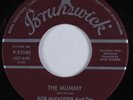 Novelty Rock & Roll 45 BOB MCFADDEN & DOR The Mummy BRUNSWICK HEAR VG++/NM