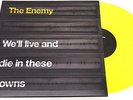  The Enemy We'll Live And Die In These Towns UK-ORIG LP Yellow Vinyl