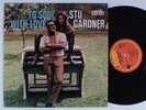 STU GARDNER To Soul With Love REVUE LP