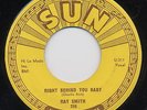 Right Behind you Baby / So Young - Ray Smith  -  SUN 298  VG+