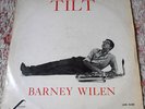 BARNEY WILEN - Tilt -  ORIG FRENCH PRESS LP - SWING / VOGUE LDM 30.058