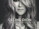 Celine Dion - Loved Me Back To Life [Vinyl New]