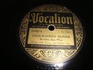 PRE WAR BLUES--  BUMBLE BEE SLIM- VOCALION 78 RPM- COLD BLOODED MURDER/ SAIL ON