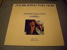 Johnny Hallyday Maxi 45 T J'oublierai Ton Nom   Hors Commerce TBE