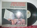 JAVIER VAZQUEZ ELLA ME OLVIDO GUAGUANCO FANTASTICO   # 54 ???