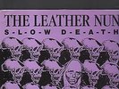 THE LEATHER NUN - slow death LP