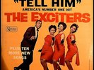 THE EXCITERS TELL HIM-1963 STEREO NEAR MINT THROUGHOUT SUPERB ORIGINAL