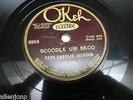 BLUES / JAZZ  78 Papa Charlie Jackson Okeh #8954 Scoodle Um Skoo