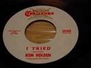 RON HOLDEN I Tried 7 Single Northern Soul RARITY Wigan Casino Vinyl 7inch NICE
