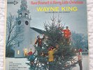 Wayne King & Orchestra Have Yourself A Merry Little Christmas lp,NO MARKS,N.MINT