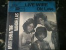 Martha and the Vandellas Live wire Old love 45 Artone very rare
