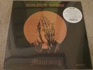 BOLDER DAMN - MOURNING- HARD / FUZZ / PSYCH - NEW