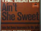 THE BEATLES - AIN'T SHE SWEET / TAKE OUT SOME .. TONY SHERIDAN - POLYDOR 52 317